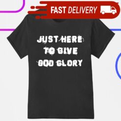 Justin Fields Wearing Just Here To Give God Glory Shirt - available at - sportfansshop.com