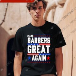 Make Barbers Great Again Barbers For Trump 2024 Garment shirt - available at - sportfansshop.com