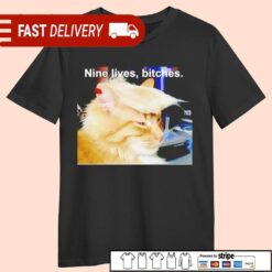 Trump cat nine lives bitches shirt - available at - sportfansshop.com